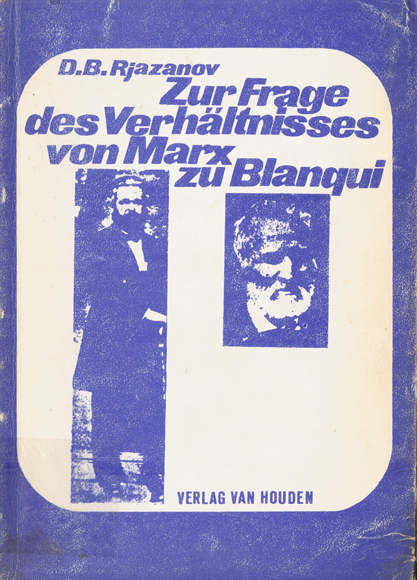 Zur Frage des Verhältnisses von Marx zu Blanqui (1973)
