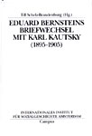 Eduard Bernsteins Briefwechsel mit Karl Kautsky